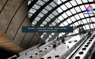 Código para rollover automatizado