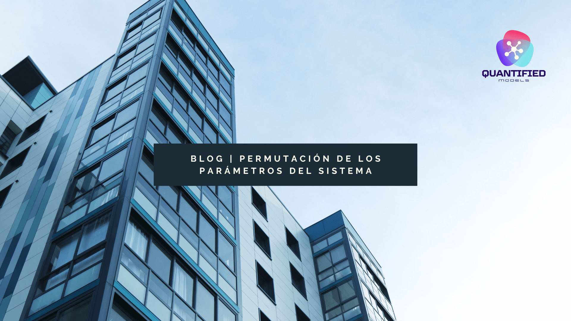 BLOG Trading Algoritmico | Quantified Models | Permutacion Parametros en un Sistema de Trading