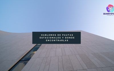 Hablemos de pautas estacionales y dónde encontrarlas